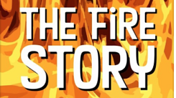 The words "The Fire Story" stand out against a background of bright orange flames